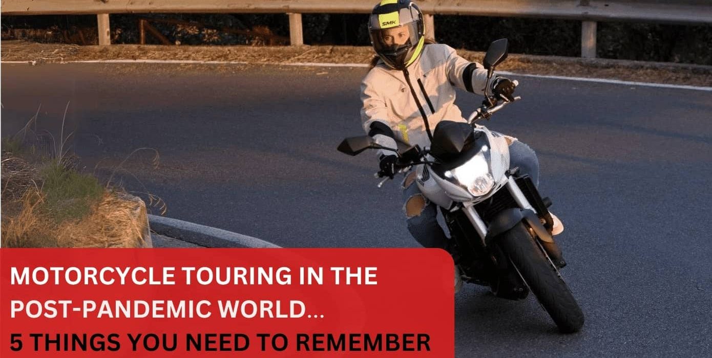 Touring in Post Pandemic World